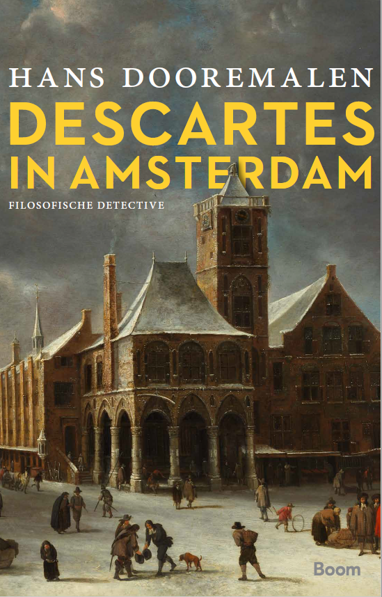 Lezing Hans Dooremalen over 'Descartes in Amsterdam'