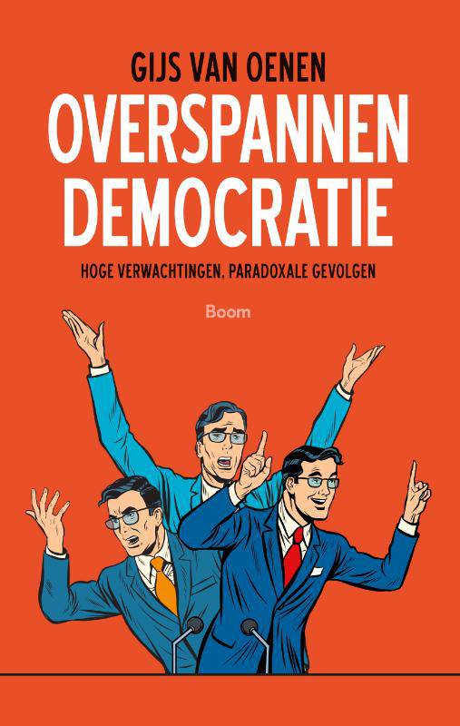 Lezing en debat <em>De overspannen democratie</em> met Gijs van Oenen