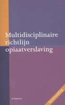 Samenvatting Multidisciplinaire richtlijn opiaatverslaving