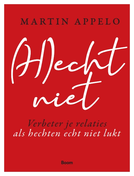 Het nieuwste boek van Martin Appelo: Hecht niet