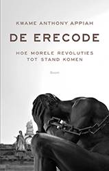 Zojuist verschenen: 'De erecode' van Kwame Anthony Appiah
