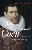 Jan Pieterszoon Coen 1587-1629